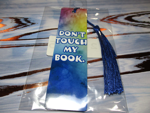 Don't Touch My Book Bookmark