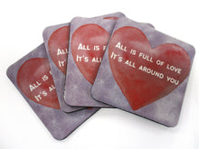 Load image into Gallery viewer, Set of 4 Absorbent Neoprene Square Coasters For Home/RV- All Is Full of Love